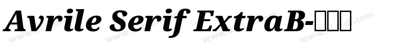 Avrile Serif ExtraB字体转换